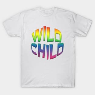 Colorful Tie Dye Style WILD CHILD T-Shirt